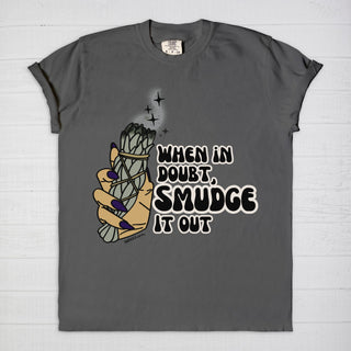 When in Doubt, Smudge it Out - Funny Spiritual Sage Tee