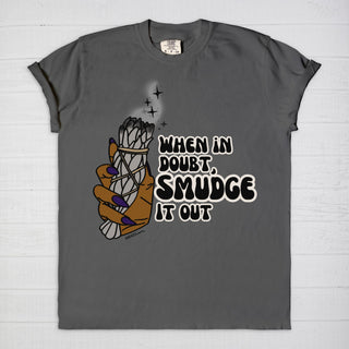 When in Doubt, Smudge it Out Women's Funny Spiritual Tee