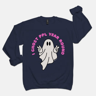 I Ghost People Year Round, Funny Halloween Sweatshirt