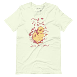 Just a Chick Doing Chick Things 100% Cotton T-Shirt