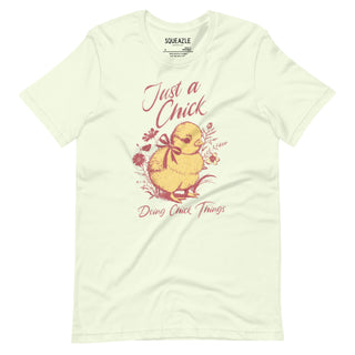 Just a Chick Doing Chick Things 100% Cotton T-Shirt